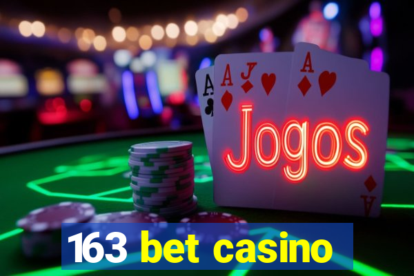 163 bet casino